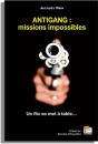 Antigang : Missions Impossibles ; Un Flic Se Met À Table... - Preview