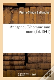 Capa do artigo Antigone L Homme Sans Nom Edition 1841