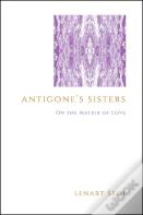 Antigone'S Sisters