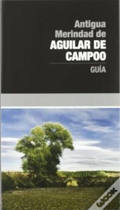 Capa do artigo Antigua Merindad De Aguilar De Campoo. Guía