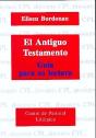 Antiguo Testamento, Guía Para Su Lectura, El - Preview