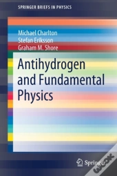 Antihydrogen And Fundamental Physics