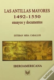 Capa do artigo Antillas Mayores, 1492-1550. Ensayos Y Documen