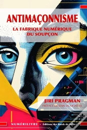 Capa do artigo Antimaçonnisme : La Fabrique Numérique Du Soupçon