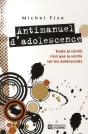 Antimanuel D'Adolescence ; Toute La Vérité Rien Que La Vérité Sur Les Adolescents - Preview