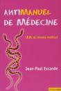 Antimanuel De Médecine ; I.R.M. Du Monde Médical - Preview