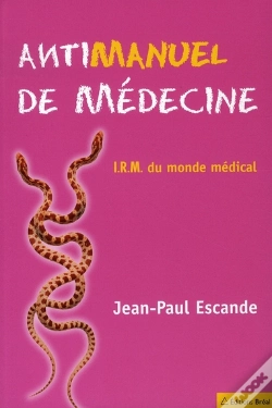 Capa do artigo Antimanuel De Médecine ; I.R.M. Du Monde Médical