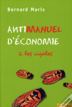 Capa do artigo Antimanuel D'Économie T.2 ; Les Cigales