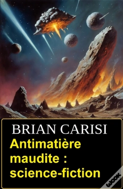 Capa do artigo Antimatière Maudite : Science-Fiction