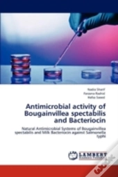 Antimicrobial Activity Of Bougainvillea Spectabilis And Bacteriocin