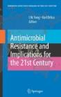 Antimicrobial Resistance And Implications For The 21st Century - Preview