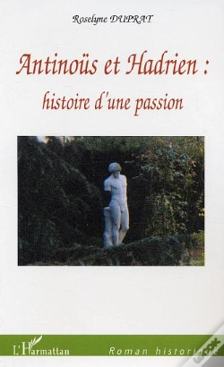 Capa do artigo Antinous Et Hadrien : Histoire D'Une Passion