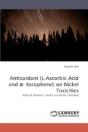 Antioxidant (L-Ascorbic Acid And I - Tocopherol) On Nickel Toxicities - Preview