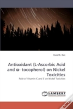 Capa do artigo Antioxidant (L-Ascorbic Acid And I - Tocopherol) On Nickel Toxicities
