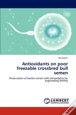 Capa do artigo Antioxidants On Poor Freezable Crossbred Bull Semen