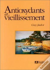 Antioxydants Et Vieillissement