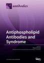 Antiphospholipid Antibodies And Syndrome - Preview