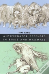 Antipredator Defenses In Birds And Mammals