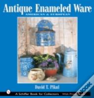 Antique Enameled Ware