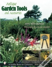 Antique Garden Tools And Accessories