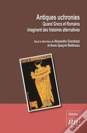 Capa do artigo Antiques Uchronies ; Quand Grecs Et Romains Imaginent Des Histoires Alternatives