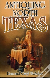 Antiquing In North Texas
