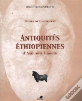 Antiquites Ethiopiennes D'Axoum A Haoulti