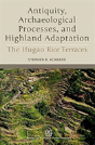 Antiquity, Archaeological Processes, And Highland Adaptation - Preview