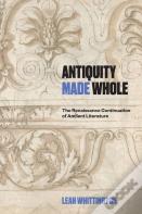 Antiquity Made Whole