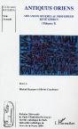 Antiquus Oriens T.1 ; Melanges Offerts Au Professeur Rene Lebrun - Preview