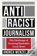 Antiracist Journalism