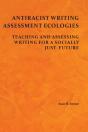 Antiracist Writing Assessment Ecologies: Teaching And Assessing Writing For A Socially Just Future - Preview