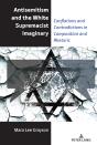 Antisemitism And The White Supremacist Imaginary - Preview