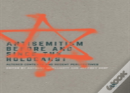 Antisemitism Before And Since The Holocaust