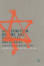 Antisemitism Before And Since The Holocaust - Preview