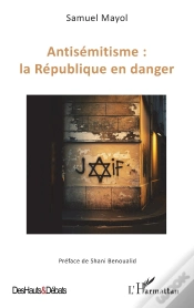 Capa do artigo Antisémitisme : La République En Danger