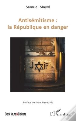 Capa do artigo Antisémitisme : La République En Danger