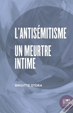 Capa do artigo Antisémitisme : Un Meurtre Intime