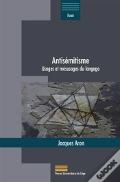 Capa do artigo Antisémitisme : Usages Et Mésusages Du Langage