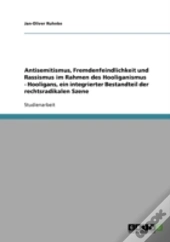 Antisemitismus, Fremdenfeindlichkeit Und