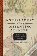 Antislavery In The Dissenting Atlantic