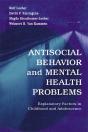 Antisocial Behavior And Mental Health Problems - Preview