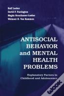 Antisocial Behavior And Mental Health Problems