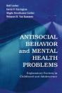 Antisocial Behavior And Mental Health Problems - Preview