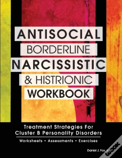 Capa do artigo Antisocial, Borderline, Narcissistic And Histrionic Workbook