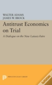 Antitrust Economics On Trial