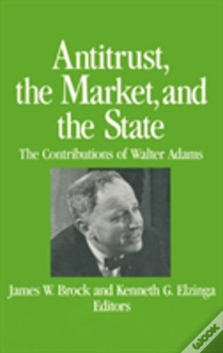 Capa do artigo Antitrust, The Market And The State