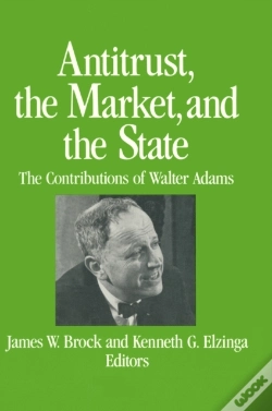Capa do artigo Antitrust, The Market And The State