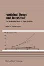 Antiviral Drugs And Interferon: The Molecular Basis Of Their Activity - Preview