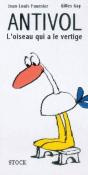 Antivol, L'Oiseau Qui Avait Le Vertige - Preview